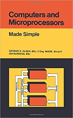 Computers and Microprocessors: Made Simple