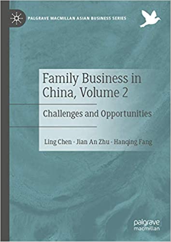 Family Business in China, Volume 2: Challenges and Opportunities