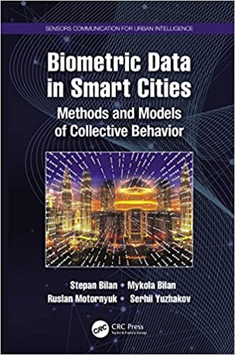Biometric Data in Smart Cities: Methods and Models of Collective Behavior (Sensors Communication for Urban Intelligence)