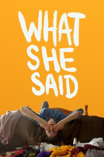 What She Said (2021) 1080p WEB-DL AAC2 0 H 264-CMRG