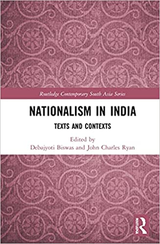 Nationalism in India: Texts and Contexts