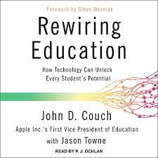 Rewiring Education How Technology Can Unlock Every Student's Potential [AudioBook]
