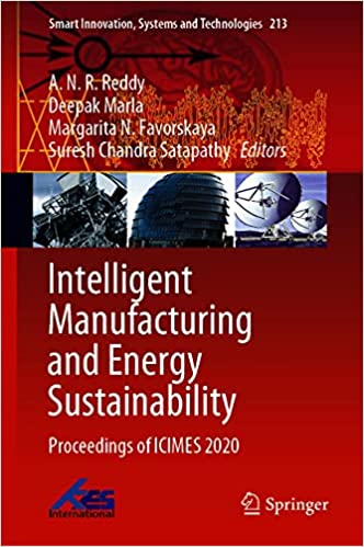 Intelligent Manufacturing and Energy Sustainability: Proceedings of ICIMES 2020