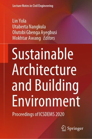Sustainable Architecture and Building Environment: Proceedings of ICSDEMS 2020