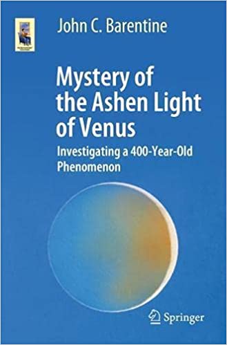 Mystery of the Ashen Light of Venus: Investigating a 400 Year Old Phenomenon