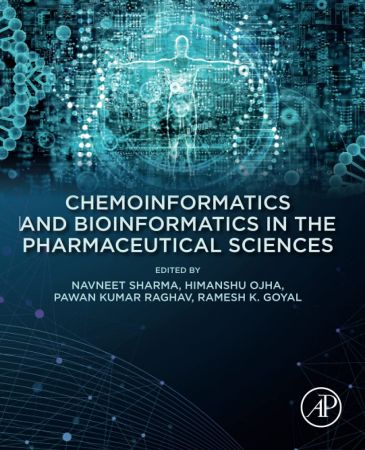 Chemoinformatics and Bioinformatics in the Pharmaceutical Sciences