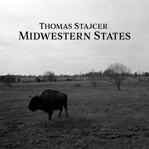 Thomas Stajcer - Midwestern States (2021)
