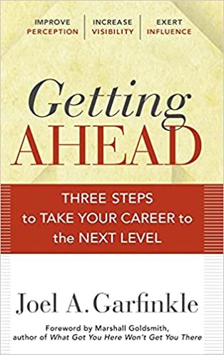 Getting Ahead: Three Steps to Take Your Career to the Next Level [MOBI]