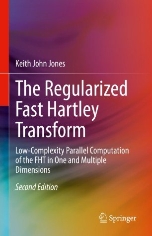 The Regularized Fast Hartley Transform: Low Complexity Parallel Computation of the FHT in One and Multiple Dimensions