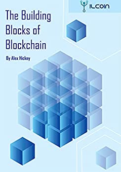 The Building Blocks of Blockchain: A Beginner's Guide
