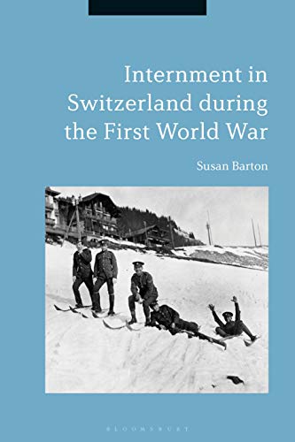 Internment in Switzerland during the First World War (EPUB)