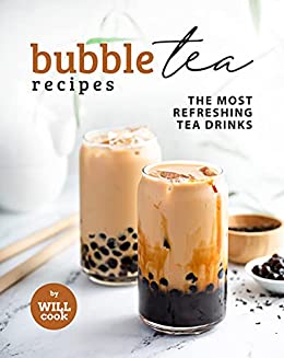 Bubble Tea Recipes: The Most Refreshing Tea Drinks