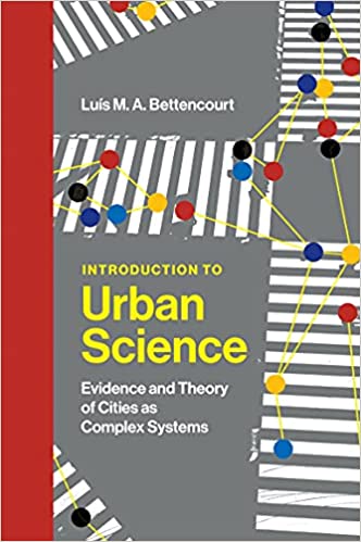 Introduction to Urban Science: Evidence and Theory of Cities as Complex Systems [EPUB]