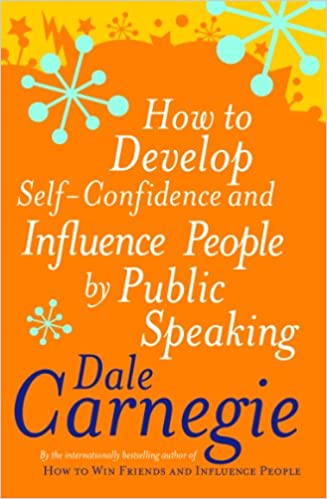 How to Develop Self confidence and Influence People by Public Speaking