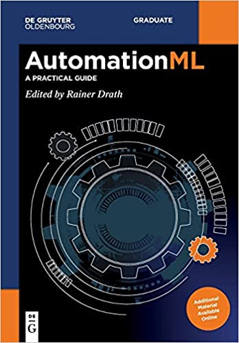 AutomationML: A Practical Guide