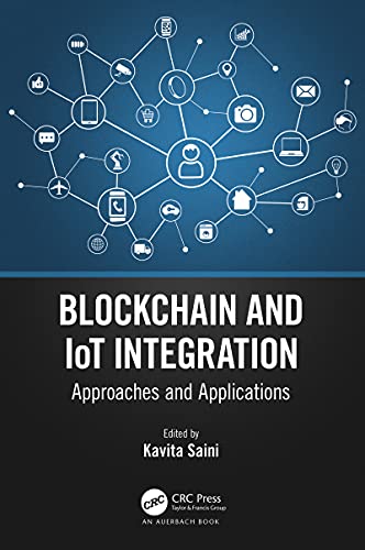 Blockchain and IoT Integration Approaches and Applications