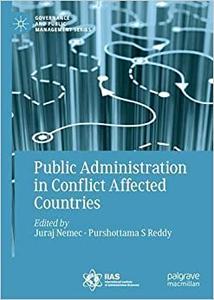 Public Administration in Conflict Affected Countries (Governance and Public Management)