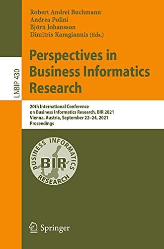 Perspectives in Business Informatics Research: 20th International Conference