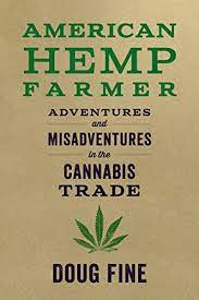 American Hemp Farmer Adventures and Misadventures in the Cannabis Trade [AudioBook]
