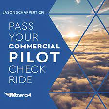 Pass Your Commercial Pilot Checkride [AudioBook]