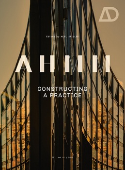 AHMM: Constructing a Practice (Architectural Design)
