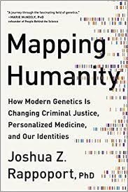 Mapping Humanity How Modern Genetics Is Changing Criminal Justice, Personalized Medicine, and Our Identities [AudioBook]