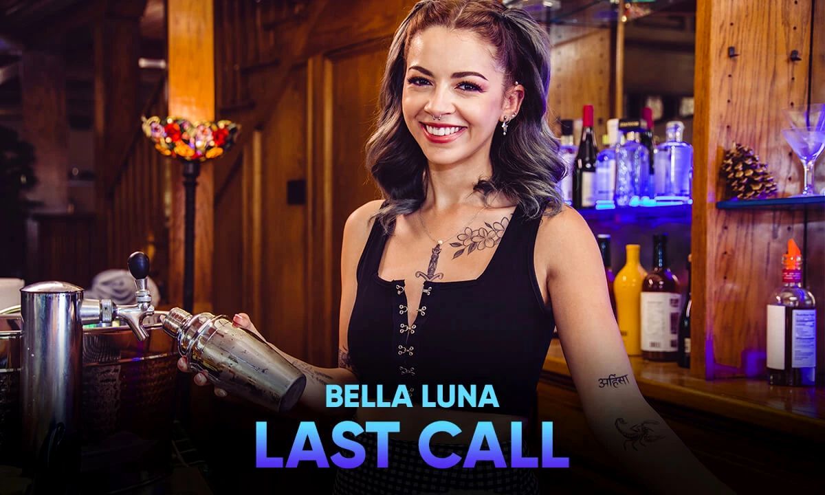 [SLR Originals / SexLikeReal.com] Bella Luna (Last Call / 06.09.2021) [2021 г., Blowjob, Close Ups, Cowgirl, Reverse Cowgirl, Creampie, Fisheye, 200°, Hardcore, Missionary, POV, Shaved Pussy, Pierced Navel, Pierced Nipple, Tattoo, Interracial, VR, 6K ]