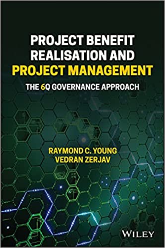 Project Benefit Realisation and Project Management The 6Q Governance Approach