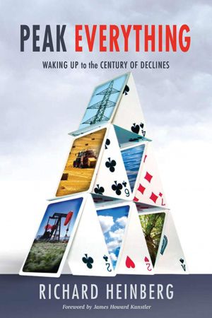Peak Everything Waking Up to the Century of Declines [AudioBook]