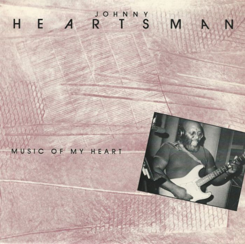 Johnny Heartsman - 1984 - Music Of My Heart (Vinyl-Rip) [lossless]