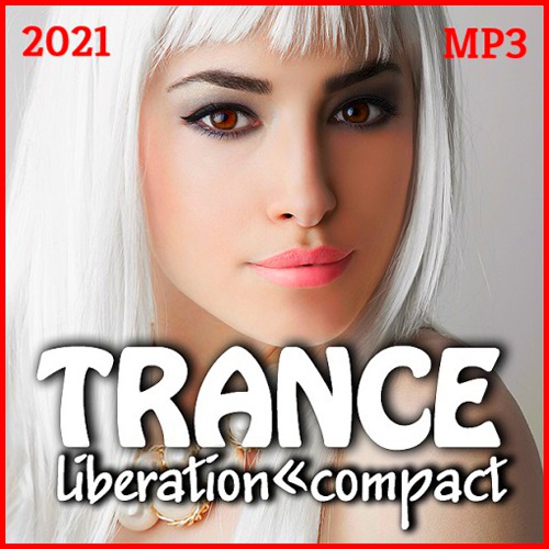 VA - Trance Liberation Compact (2021) MP3