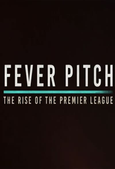 Fever Pitch The Rise of the Premier League S01E02 1080p HEVC x265-MeGusta