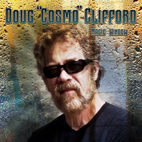Doug "Cosmo" Clifford - Magic Window 2020