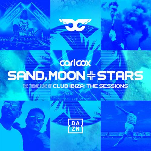 Carl Cox - Sand, Moon & Stars (Remixes) (2021)