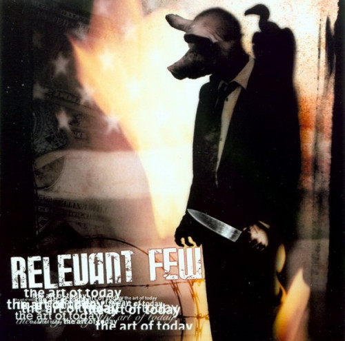 Relevant Few - The Art of Today (2003)