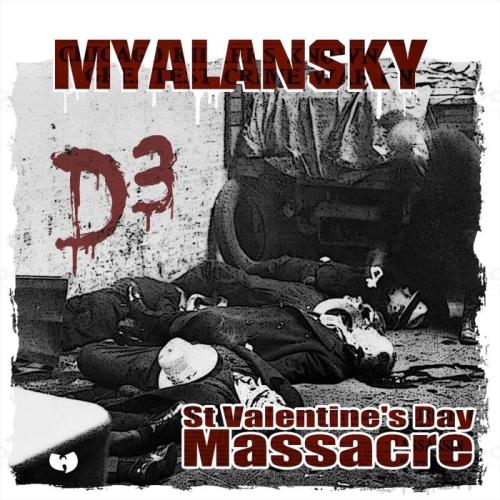 Myalansky - D3: St. Valentine's Day Massacre (2021)