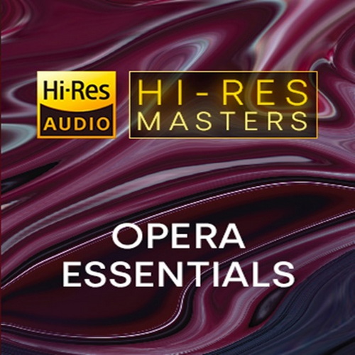 Hi-Res Masters Opera Essentials (2021) FLAC