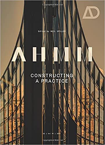 AHMM: Constructing a Practice (Architectural Design)