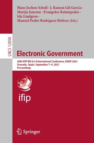 Electronic Government: 20th IFIP WG 8.5 International Conference, EGOV 2021