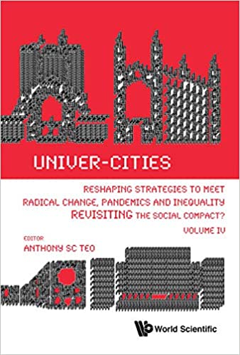 Univer cities: Reshaping Strategies To Meet Radical Change, Pandemics And Inequality
