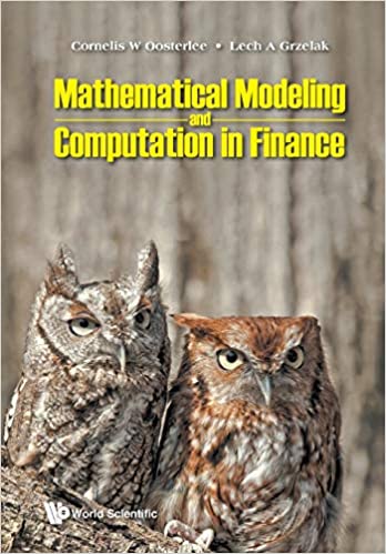 Mathematical Modeling and Computation in Finance: With Exercises and Python and MATLAB Computer Codes (True EPUB)