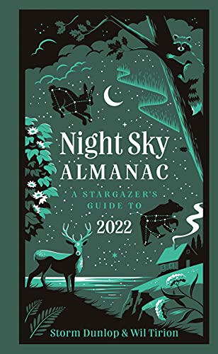 Night Sky Almanac: A Stargazer's Guide to 2022