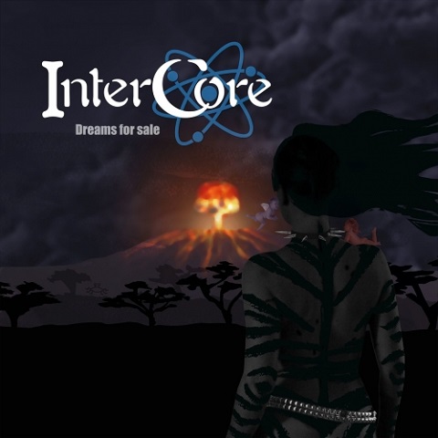 Intercore - Dreams for Sale (2021)