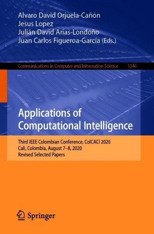 Applications of Computational Intelligence: Third IEEE Colombian Conference, ColCACI 2020, Cali, Colombia, August 7 8, 2020