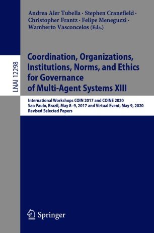 Coordination, Organizations, Institutions, Norms, and Ethics for Governance of Multi Agent Systems XIII