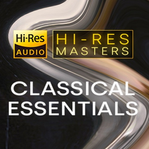 Hi-Res Masters Classical Essentials (2021) FLAC