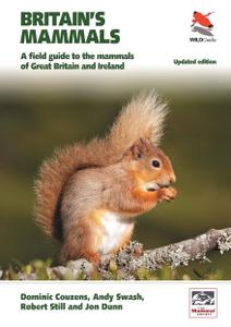Britain's Mammals Updated Edition: A Field Guide to the Mammals of Great Britain and Ireland (WILDGuides, 86)