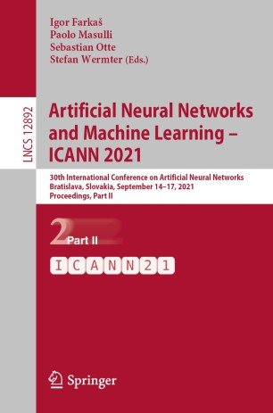 Artificial Neural Networks and Machine Learning - ICANN 2021: 30th International Conference on Artificial Neural Networks