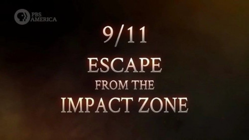 PBS - 911 Escape from the Impact Zone (2012)