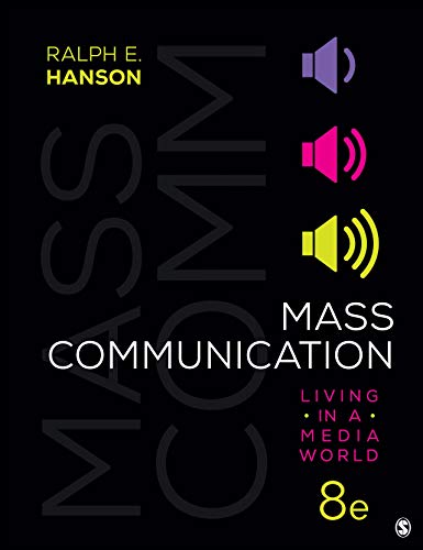 Mass Communication: Living in a Media World, 8th Edition